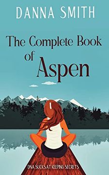 portada The Complete Book of Aspen (en Inglés)