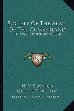 portada society of the army of the cumberland: thirty-first reunion (1904) (en Inglés)