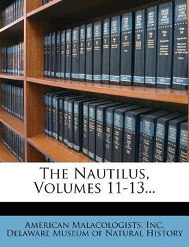 portada the nautilus, volumes 11-13... (en Inglés)