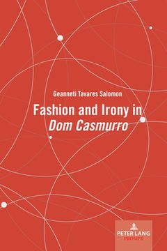 portada Fashion and Irony in «Dom Casmurro» (en Inglés)