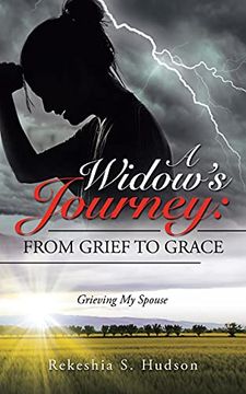 portada A Widow'S Journey: From Grief to Grace: Grieving my Spouse (en Inglés)