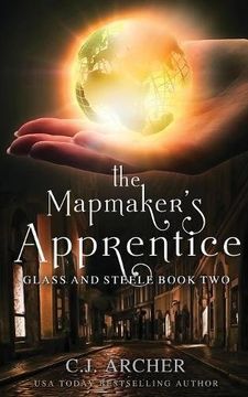 portada The Mapmaker's Apprentice (Glass and Steele) (en Inglés)