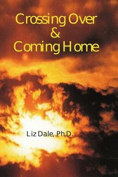 portada Crossing Over and Coming Home (in English)