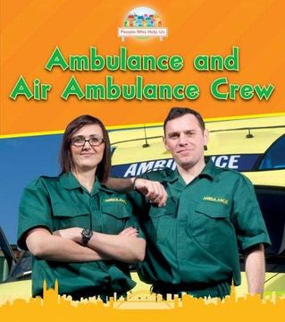 portada Ambulance and air Ambulance Crew (Read and Learn: People who Help us) (en Inglés)