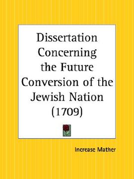 portada dissertation concerning the future conversion of the jewish nation (en Inglés)