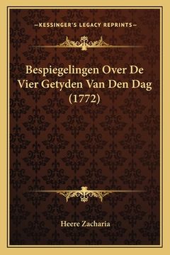 portada Bespiegelingen Over De Vier Getyden Van Den Dag (1772)