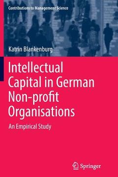portada Intellectual Capital in German Non-Profit Organisations: An Empirical Study