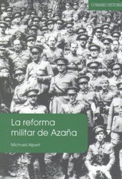 portada La Reforma Militar de Azaña. (in Spanish)