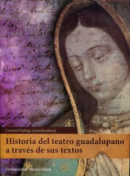portada Historia del Teatro Guadalupano a Través de sus Textos