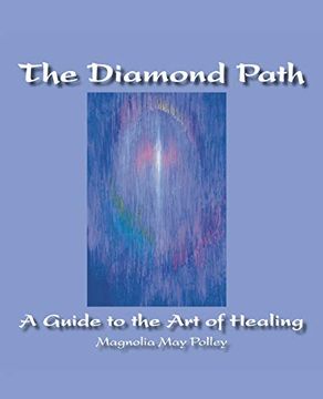 portada The Diamond Path: A Guide to the art of Healing (en Inglés)