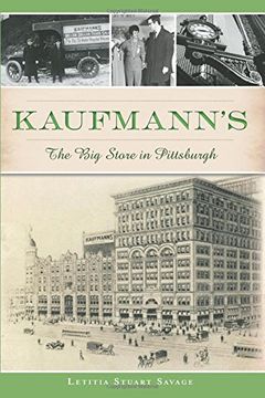 portada Kaufmann's: The Big Store in Pittsburgh (Landmarks) (en Inglés)