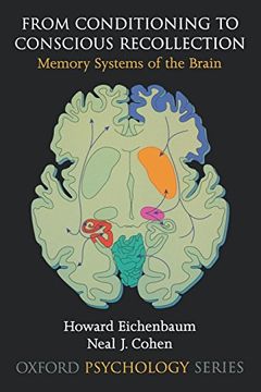 portada From Conditioning to Conscious Recollection: Memory Systems of the Brain (Oxford Psychology Series) (en Inglés)