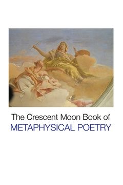 portada The Crescent Moon Book of Metaphysical Poetry (en Inglés)