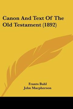portada canon and text of the old testament (1892) (en Inglés)