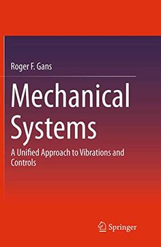 portada Mechanical Systems: A Unified Approach to Vibrations and Controls (en Inglés)