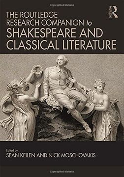 portada The Routledge Research Companion to Shakespeare and Classical Literature (en Inglés)