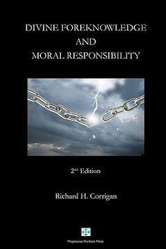 portada divine foreknowledge and moral responsibility