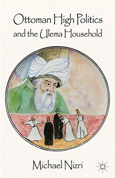 portada Ottoman High Politics and the Ulema Household (in English)