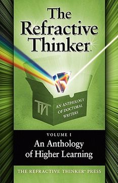 portada the refractive thinker, volume one: an anthology of higher learning (en Inglés)