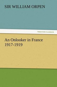 portada an onlooker in france 1917-1919 (en Inglés)