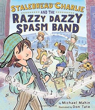 portada Stalebread Charlie and the Razzy Dazzy Spasm Band (en Inglés)