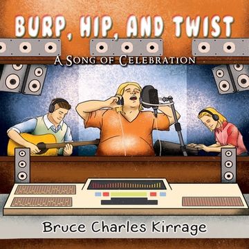 portada Burp, Hip, and Twist: A Song Celebration (en Inglés)