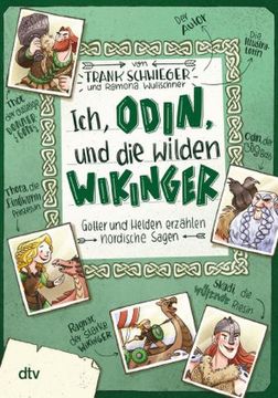 portada Ich, Odin, und die Wilden Wikinger Götter und Helden Erzählen Nordische Sagen (en Alemán)
