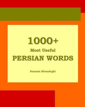 portada 1000+ Most Useful Persian Words (Farsi-English Bi-lingual Edition) (in English)