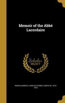 portada Memoir of the Abbé Lacordaire (en Inglés)