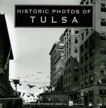 portada Historic Photos of Tulsa (en Inglés)