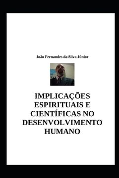 portada Implicações Espirituais E Científicas No Desenvolvimento Humano (in Portuguese)