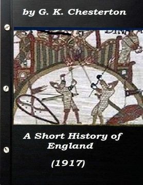 portada A Short History of England by G. K. Chesterton (1917) (in English)