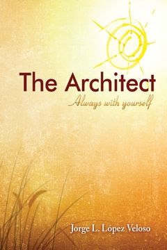 portada The Architect: Always with yourself (en Inglés)