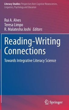 portada Reading-Writing Connections: Towards Integrative Literacy Science (en Inglés)