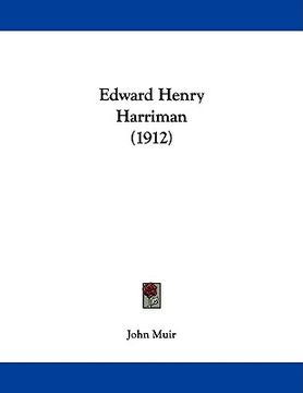 portada edward henry harriman (1912) (en Inglés)