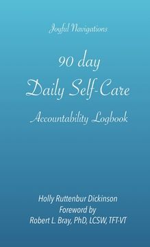 portada 90 day Daily Self-Care Accountability Logbook (en Inglés)
