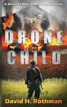 portada Drone Child: A Novel of War, Family, and Survival (en Inglés)