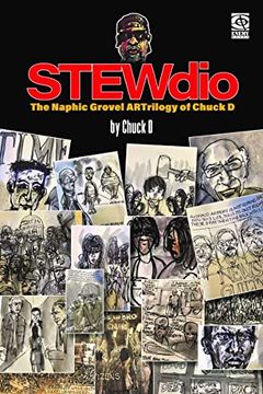 portada Stewdio: The Naphic Grovel Artrilogy of Chuck d (en Inglés)
