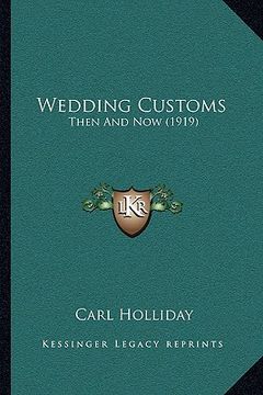 portada wedding customs: then and now (1919) (in English)