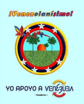 portada Yo apoyo a Venezuela: ¡Venezolanísimo!