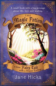 portada the magic potion: a true fairy tale with a happy ending