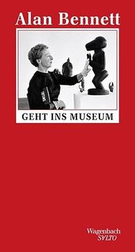 portada Alan Bennett Geht ins Museum (Salto) (en Alemán)