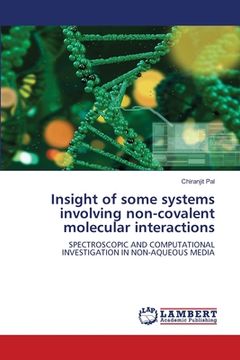 portada Insight of some systems involving non-covalent molecular interactions