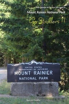 portada Go Strollers !!: Viaje familiar al Parque Nacional 01 - Mount Rainier National Park