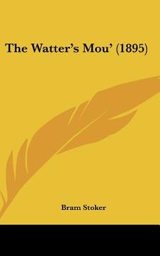 portada the watter's mou' (1895) (en Inglés)