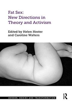 portada Fat Sex: New Directions in Theory and Activism (Gender, Bodies and Transformation) (in English)