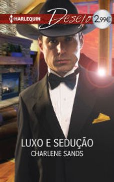 portada Luxo e Sedução (Desejo Livro 1290) (Portuguese Edition) (in Portuguese)