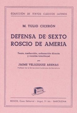 portada Defensa de Sexto Roscio de Ameria: Texto, traducción, ordenación directa y versión interlineal por J. Velázquez