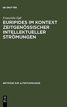 portada Euripides im Kontext Zeitgenössischer Intellektueller Strömungen (in German)