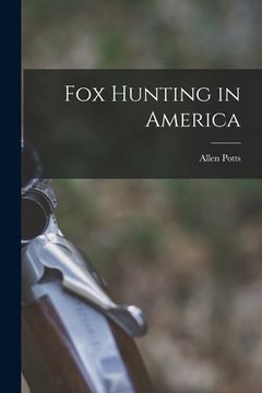 portada Fox Hunting in America (en Inglés)